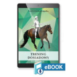 Trening dosiadowy - podręcznik E-book