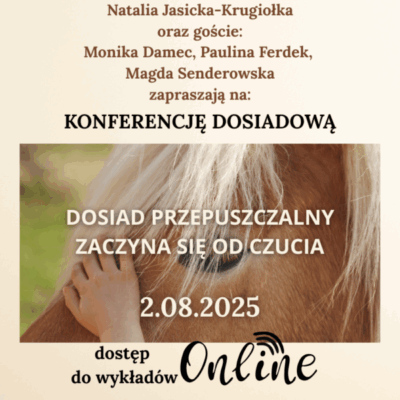 Konferencja dosiadowa 2.08.2025 - dostęp online